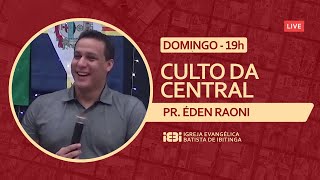 Live CULTO DAS 19h - PR. ÉDEN REAONI - 31/07/2022