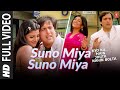Suno Miya Suno -Video Song | Kyo Kii...Main Jhuth Nahin Bolta |Anand Raj Anand |Govinda,Sushmita Sen