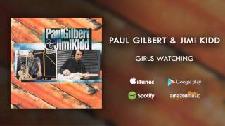 Watch Paul Gilbert Girls Watching video