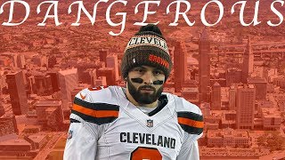 Baker Mayfield's Dangerous Rookie Mixtape