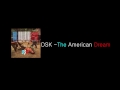 DSK - The American Dream (Prod by Spence Mills)