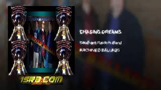 Watch Southern Raiders Band Chasing Dreams video