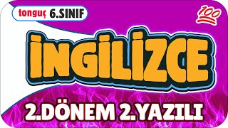 6.Sınıf İngilizce 2.Dönem 2.Yazılıya Hazırlık