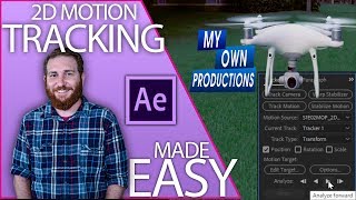 My Own Productions - Tuesday Tutorials - After Effects 2D Motion Tracking Made Easy