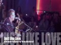 "Just Like Love" LIVE at the Bluebird Cafe