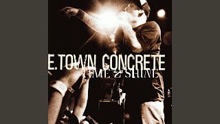 Watch E Town Concrete Hindsight video