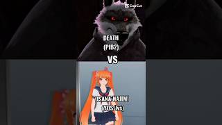 Death Vs Osana Najimi