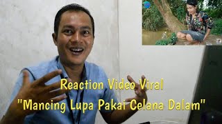 Video Reaction Mancing Lupa Pakai Celana Dalam Video Mancing Viral