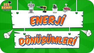 Enerji Dönüşümleri | LGS Fen #2022