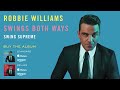 Robbie Williams | 'Swing Supreme' | Swings Both Ways Official Track