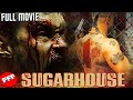 SUGARHOUSE | Full CRIME ACTION Movie HD