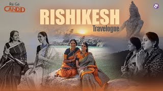 RaGa Candid on Eppo Music | Rishikesh Travelogue - Ragesri Thillana