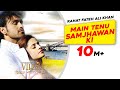 Main Tenu Samjhawan Ki- Rahat Fateh Ali Khan | Virsa | Latest Punjabi Song | Sad Romantic Song