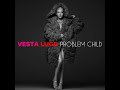 Problem Child - Vesta Lugg (Audio Oficial)