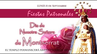 Homilía del Dia de Ntra. Sra. de Montserrat - Patronales 2014