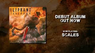 Scales (AUDIO) by Elephant Takedown