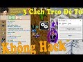 Ngọc Rồng Online - 3 Cách Treo Up Đệ 24/7 Không Tool Hack Và Mất Kết Nối
