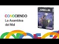 Conociendo La Asamblea del Mal