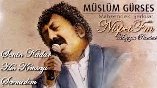 Müslüm Gürses - Seni̇nkadar Hi̇çki̇mseyi̇ Sevmedi̇m