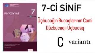 7-ci sinif DİM test. Üçbucağın Bucaqları Cəmi. Düzbucaqlı Üçbucaq- C variantı