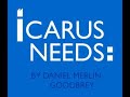 Icarus Needs [Walkthrough]