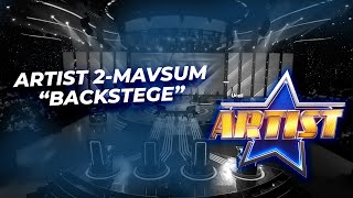 Artist 2-Mavsum (Backstage)