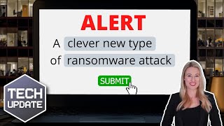 Weekly Tech Tip - A clever new type of ransomware attack