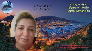 Necla Babat Konuk Sohbeti Katre-I Aşk