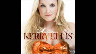 Watch Kerry Ellis You Have To Be There video