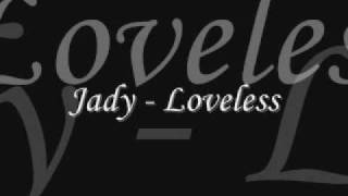 Watch Jady Loveless video