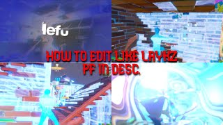 How To Edit Like Laykz Free Project File Presets In Description