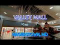 Valley Mall - Hagerstown, MD
