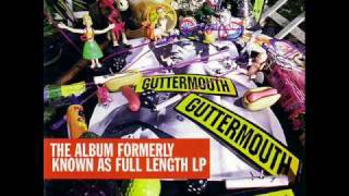 Watch Guttermouth Where Was I video