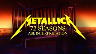 Metallica: 72 Seasons (Official Asl Interpretation)