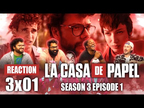 La Casa De Papel (Money Heist) - Season 3 Episode 1 - Group Reaction