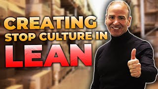 Creating A Stop Culture In Lean Dynamic Business Transformation Paul Akers