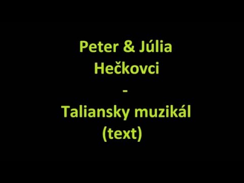 Peter A Júlia Hečkovci - The Greatest Hits Peter A Júlia Hečkovci - The Greatest Hits