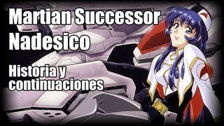 Martian Successor Nadesico: Historia y mas - Parte 1