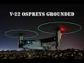 V-22 Osprey Loose Bolts Ground Fleet