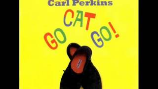 Watch Carl Perkins Go Cat Go video