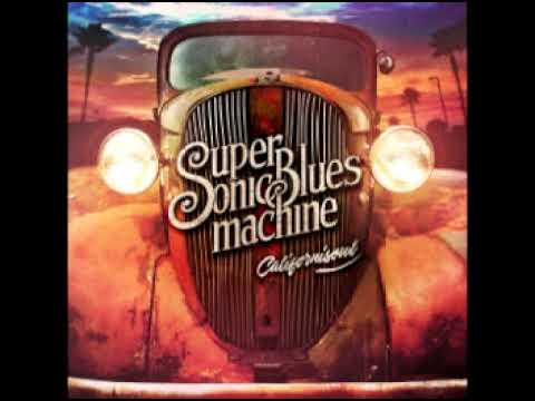 Supersonic Blues Machine (feat.Walter Trout) - What&#039;s Wrong