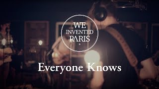 We Invented Paris - Everyone Knows Official Hd