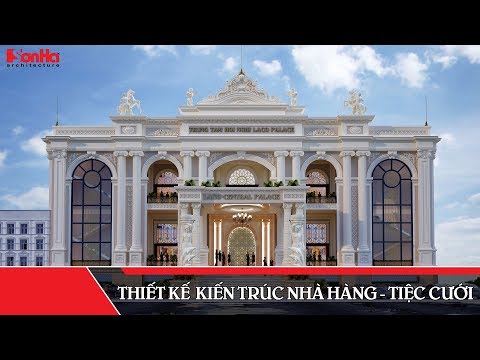 Tổng hợp những mẫu thiết kế kiến trúc nhà hàng - tiệc cưới đẹp nhất 2019