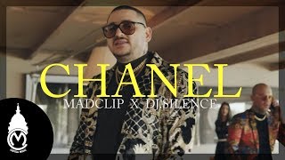 Mad Clip X Dj.Silence - Chanel