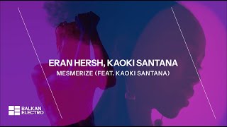Eran Hersh Mesmerize Feat. Kaoki Santana