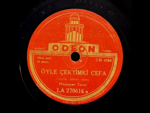 Müzeyyen Senar - Öyle Çektimki Cefa - GERÇEK TAŞ PLAK KAYDI
