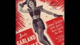 Watch Judy Garland I Never Knew I Could Love Anybody Like Im Loving You video