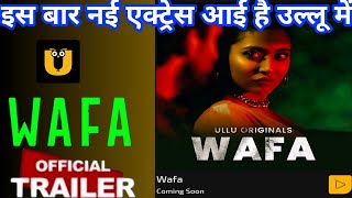 Wafa Official Teaser Ullu App Review Wafa Ullu Upcoming Web Series Update Wafa Web Series
