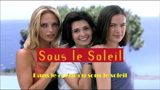Sous Le Soleil - Chanson Et Paroles Du Générique De La Série