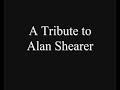 Alan Shearer Tribute: The Best Goals